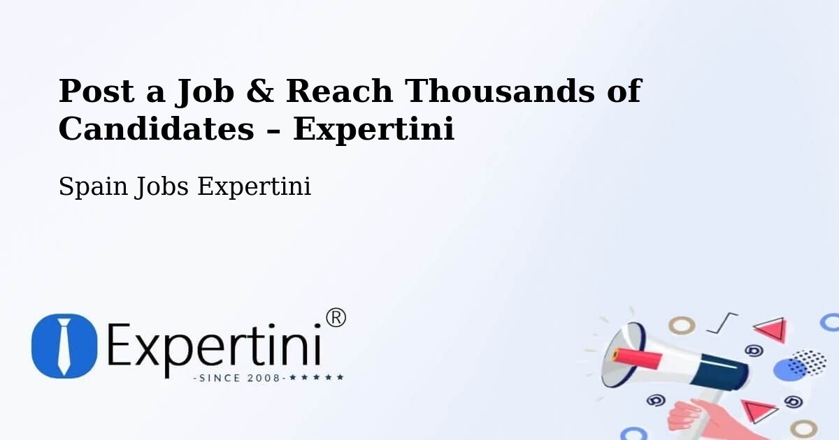 Post a Job in Gaià – Hire the Right Talent - Gaià, Spain Jobs Expertini