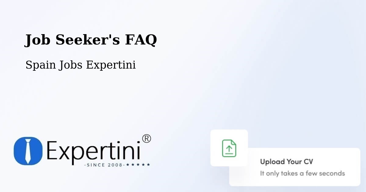 Job Seeker FAQ – Gaià - Spain Jobs Expertini