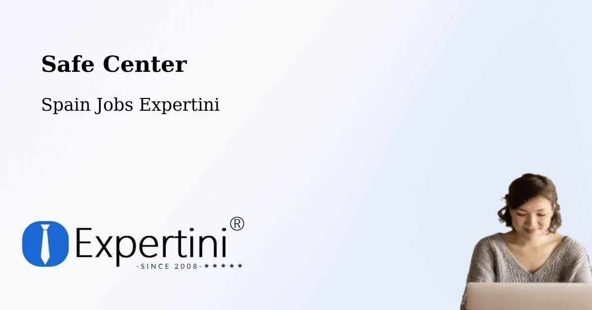 Safety Center – Gaià - Spain Jobs Expertini